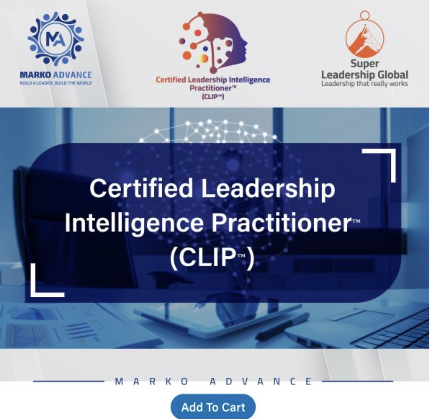 Certified Leadership Intelligence Practitioner™ (CLIP™)